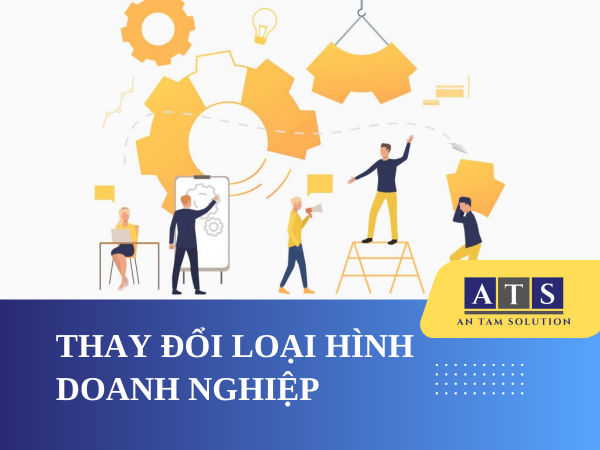 Dịch vụ thay đổi loại hình doanh nghiệp