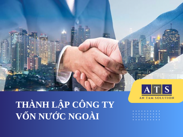 Thành lập công ty vốn nước ngoài